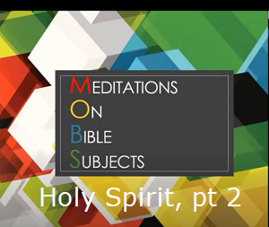 Holy Spirit part 2