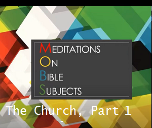 MOBS Church Part 1