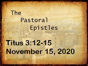 Pastoral Epistles 11-15